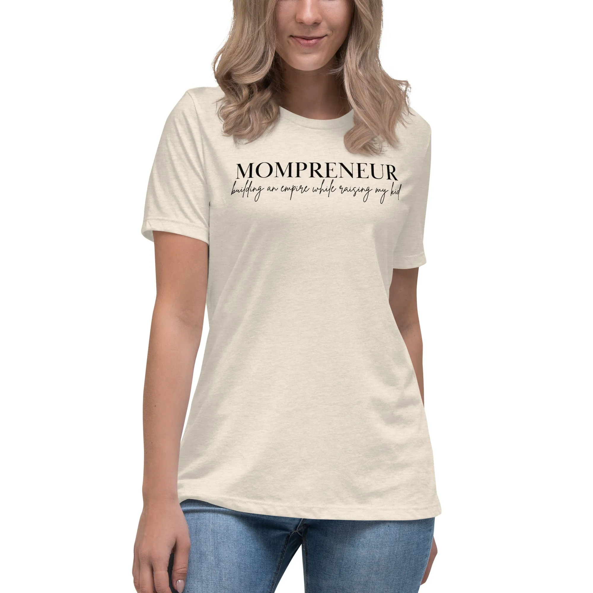 Mompreneur w/Kid Relaxed T-Shirt