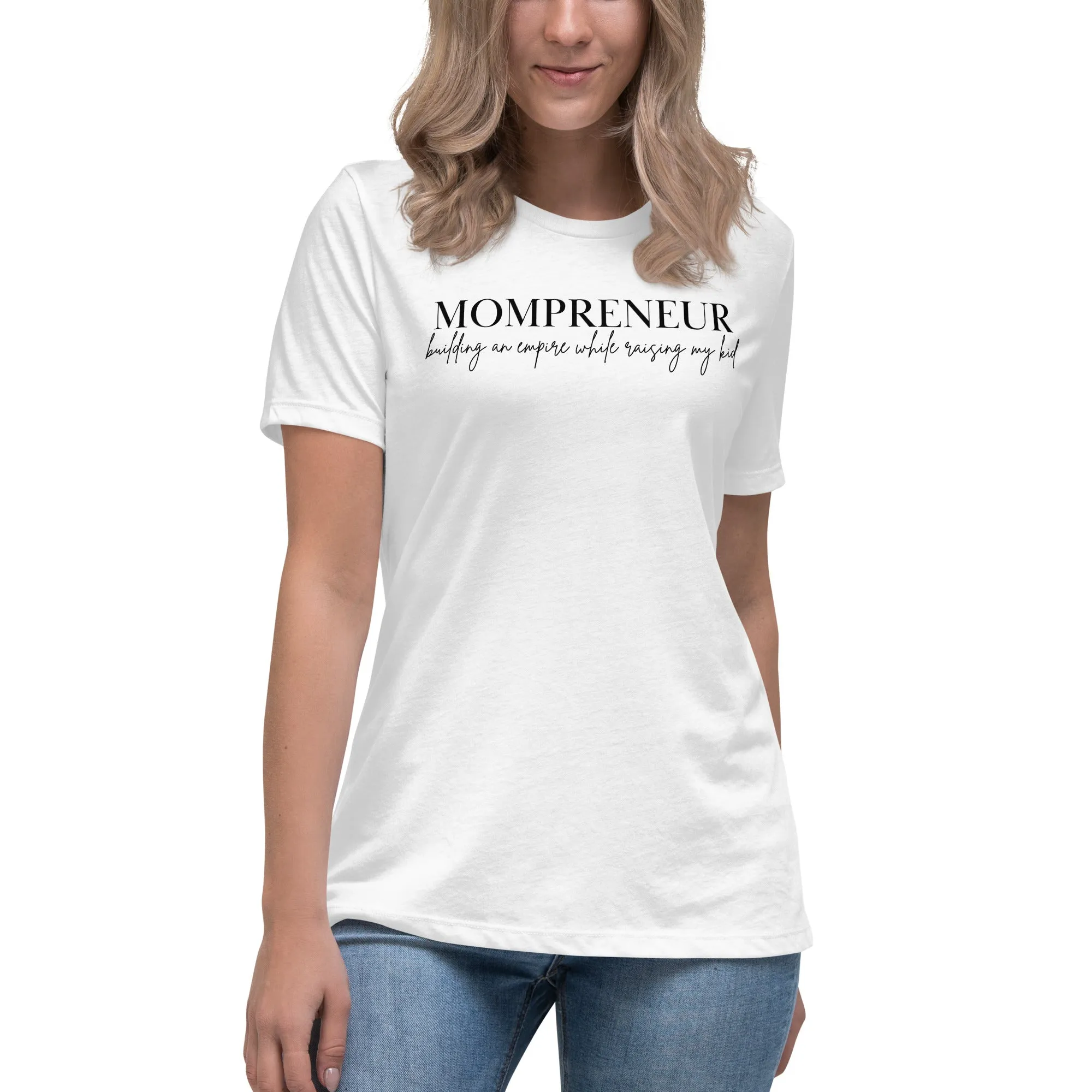 Mompreneur w/Kid Relaxed T-Shirt